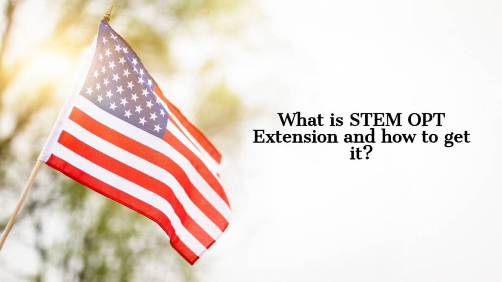 What is STEM OPT Extension || India To States